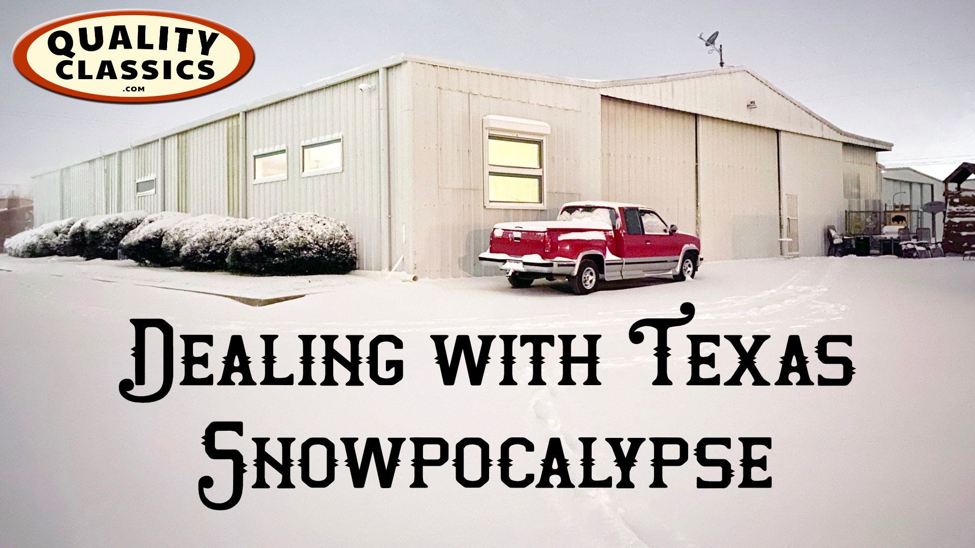 Dealing With Texas Snowpocalypse 2021